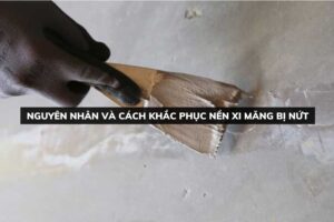 khac phuc nen xi mang bi nut